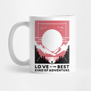 Love is the Best Kind of Adventure Mug